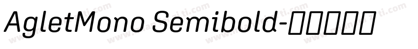 AgletMono Semibold字体转换